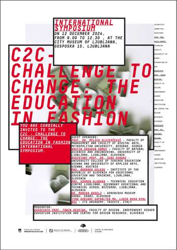 Mednarodni simpozij C2C - Challenge to Change: The Education in Fashion