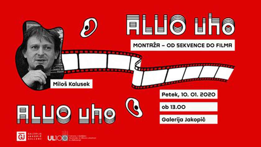 ALUO uho: Miloš Kalusek, Montaža – od sekvence do filma